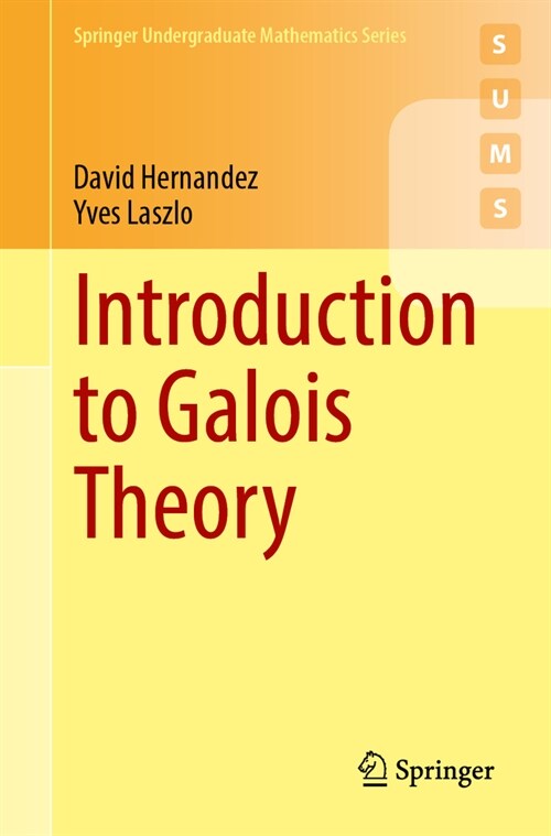 Introduction to Galois Theory (Paperback, 2025)