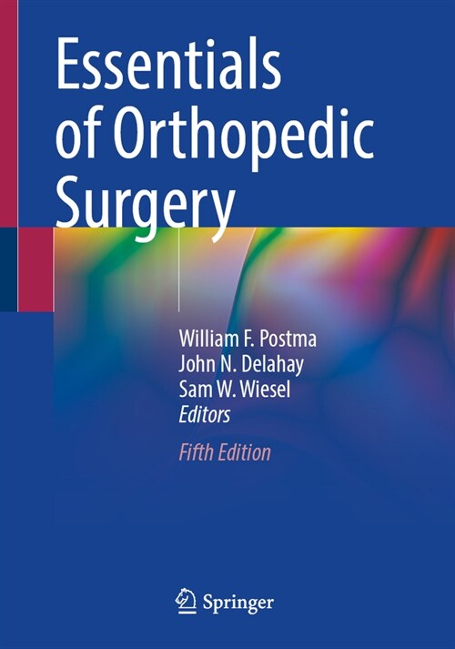 Essentials of Orthopedic Surgery (Paperback, 5, Fifth 2025)