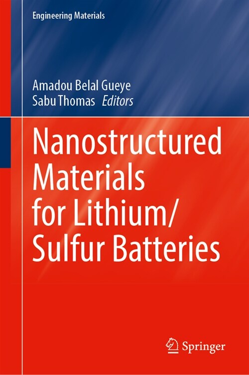 Nanostructured Materials for Lithium/Sulfur Batteries (Hardcover, 2025)