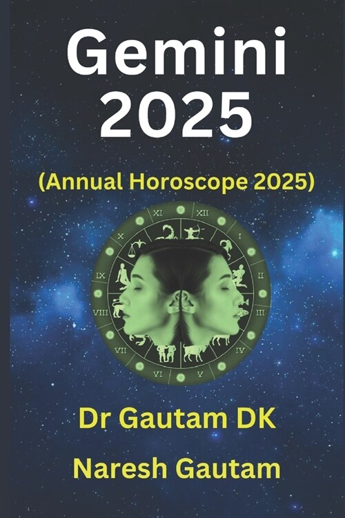 Gemini 2025: Annual Horoscope 2025 (Paperback)