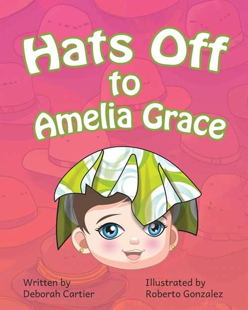 Hats Off to Amelia Grace (Paperback)