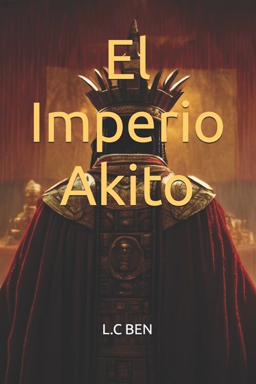 El Imperio Akito (Paperback)