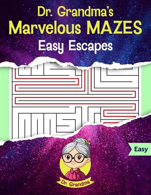 Dr. Grandmas Marvelous Mazes: Easy Escapes - Large Print (Paperback)
