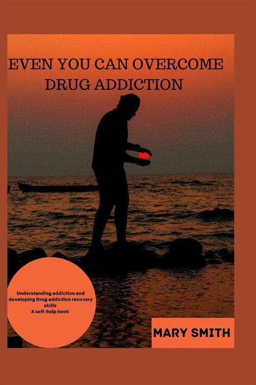 Even You Can Overcome Drug Abuse (Paperback)