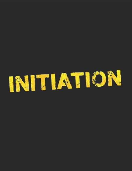 Initiation: A Screenplay (Paperback)