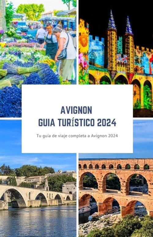 Avignon Guia tur?tico 2024 (Paperback)