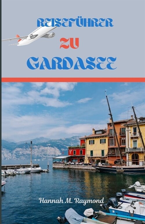 Reisef?rer Zu Gardasee (Paperback)