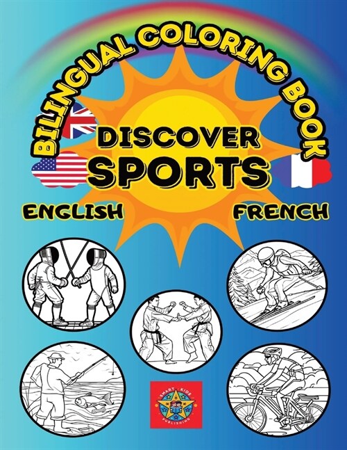 Discover Sports- A Bilingual Coloring Book in English and French (Paperback)