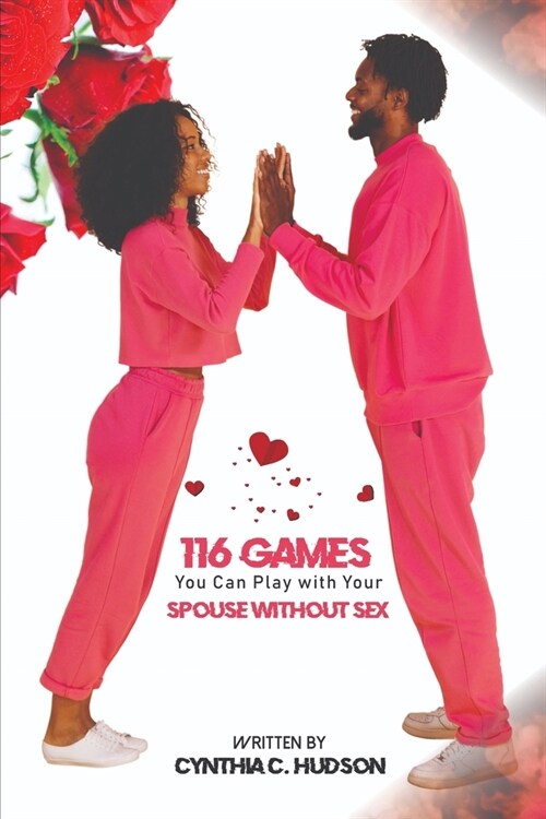 116 Games to Play with Your Spouse without Sex (Paperback)