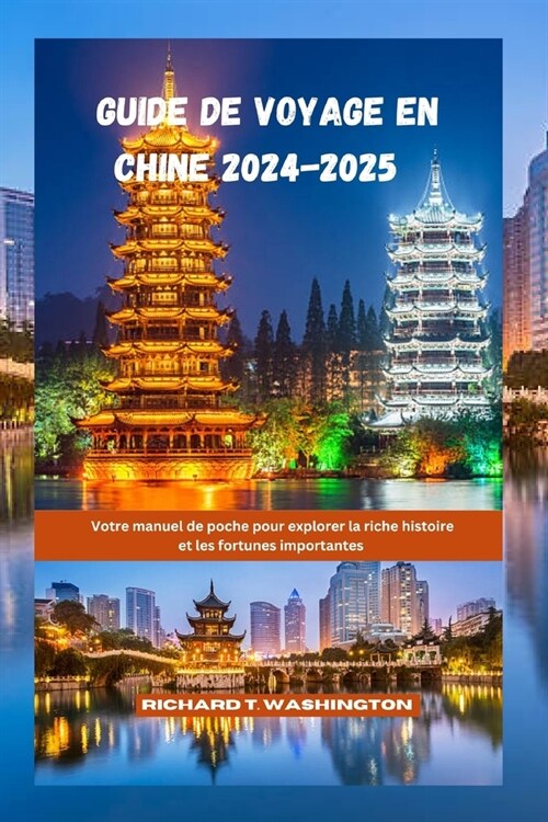 Guide de voyage en Chine 2024-2025 (Paperback)