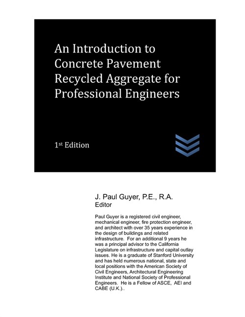 An Introduction to Concrete Pavement Recycled Aggregate for Professional Engineers (Paperback)