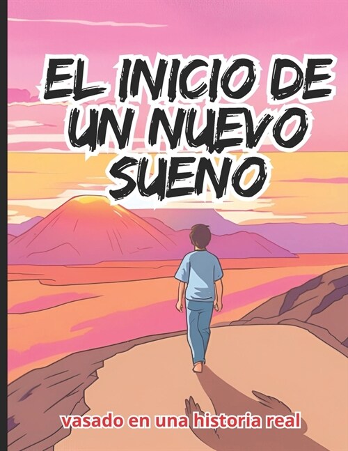 El Inicio de Un Nuevo Sue? (Paperback)