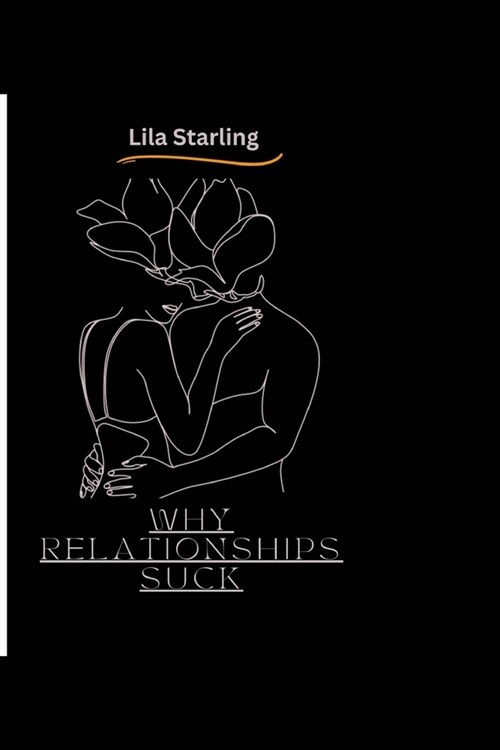 Why relationships Suck (Paperback)