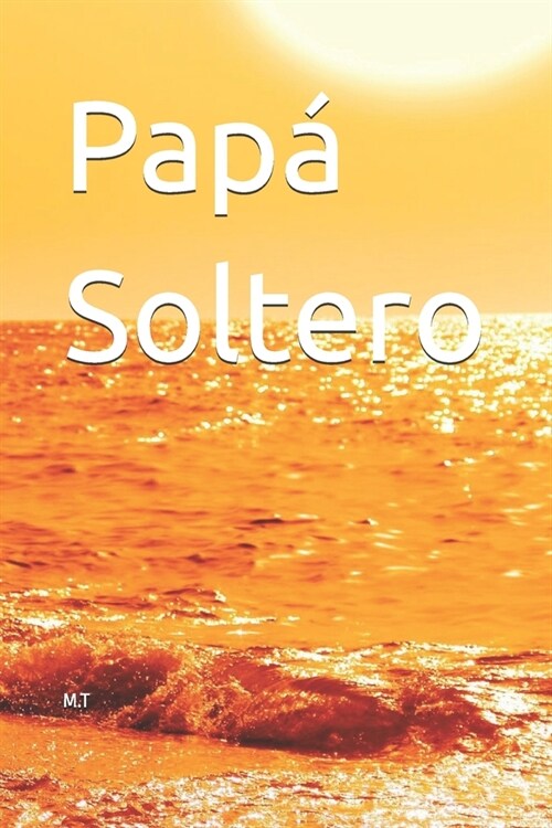Pap?Soltero (Paperback)