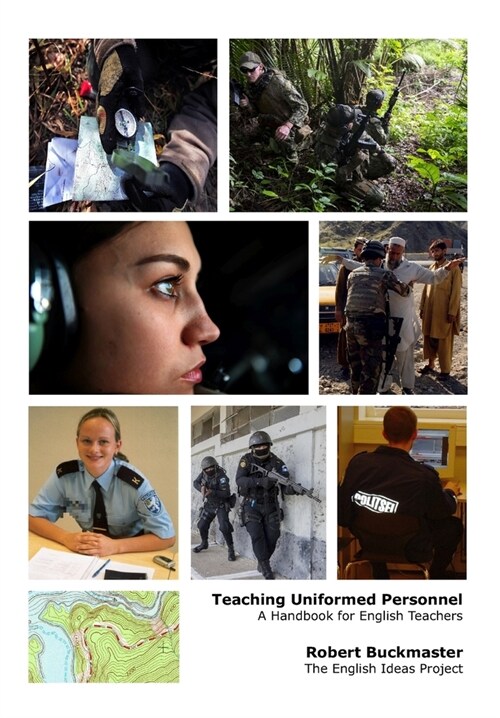 Teaching Uniformed Personnel: A Handbook for English Teachers (Paperback)