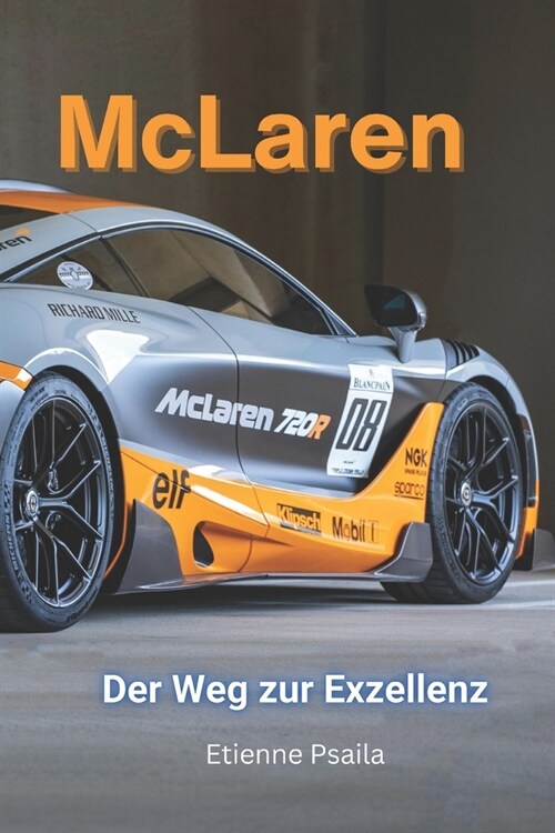 McLaren: Der Weg zur Exzellenz (Paperback)