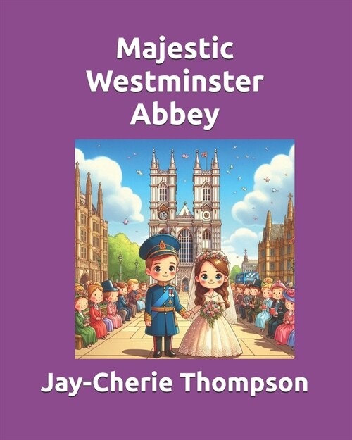 Majestic Westminster Abbey (Paperback)