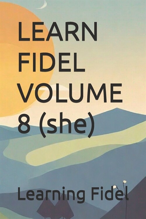 LEARN FIDEL VOLUME 8 ሸ (she) (Paperback)