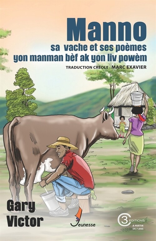 Manno, sa vache et ses po?es: Manno, yon manman b? ak yon liv pow? (Paperback)