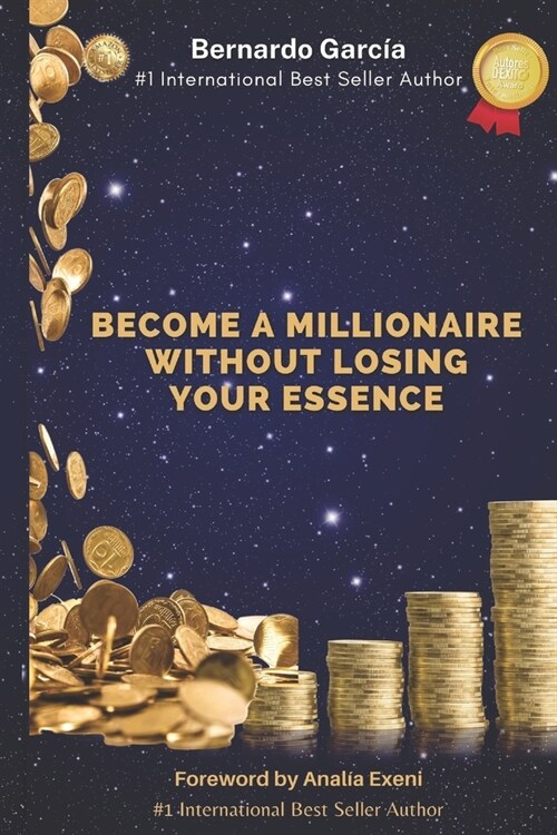 Become a Millionaire Without Losing Your Essence (Paperback)