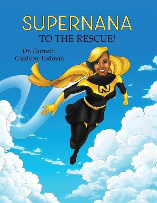 SuperNana to the Rescue! (Paperback)