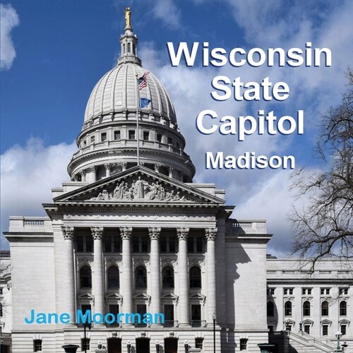 Wisconsin State Capitol (Paperback)