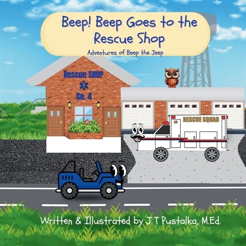 Beep! Beep Goes to the Rescue Shop (Paperback)