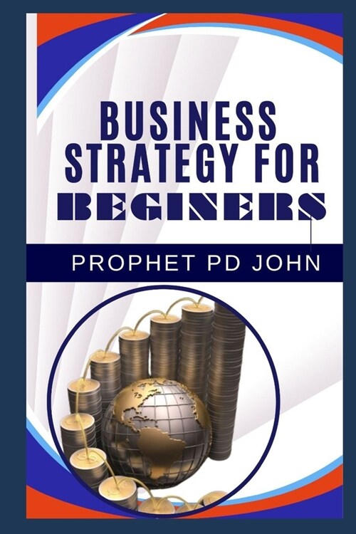 Business Strategy for Beginners (Paperback)