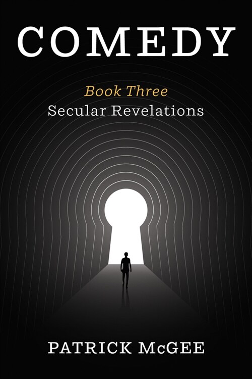 Comedy, Book Three: Secular Revelations (Paperback)