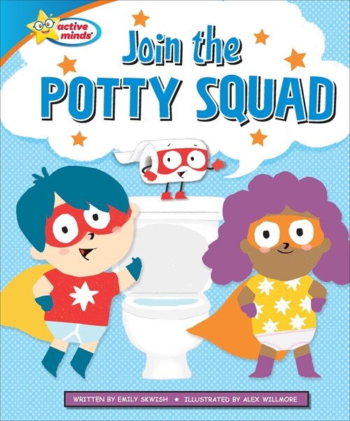 Join the Potty Squad (Library Binding)