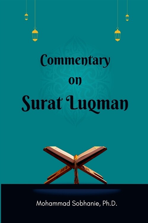 Commentary on Surat Luqman (Paperback)