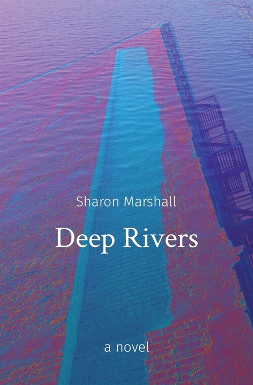 Deep Rivers (Paperback)