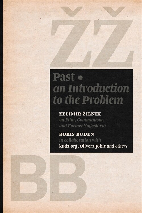 Past: An Introduction to the Problem (Paperback)