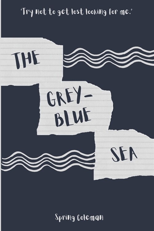 The Grey-Blue Sea (Paperback)