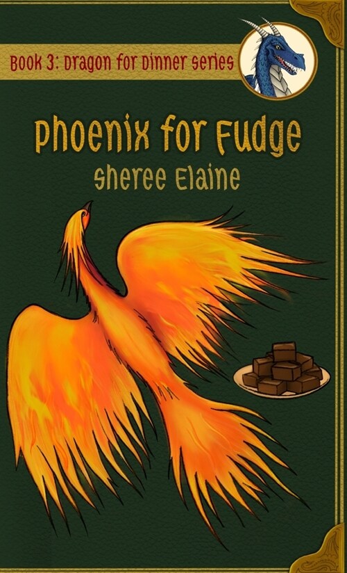 Phoenix for Fudge (Hardcover)