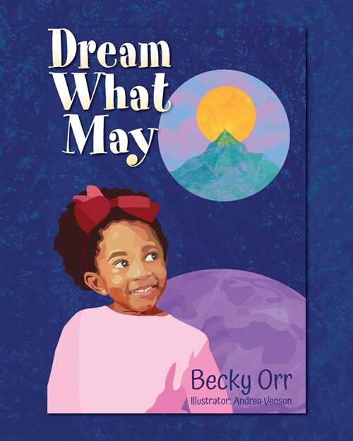 Dream What May (Paperback)
