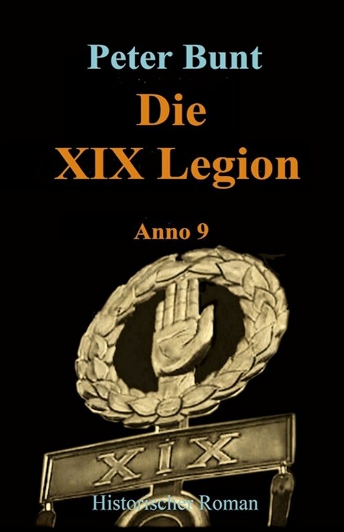 Die XIX Legion: Anno 9 (Paperback)