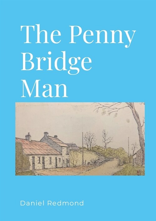 The Penny Bridge Man (Paperback)