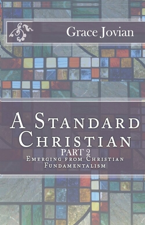 A Standard Christian Part 2 (Paperback)