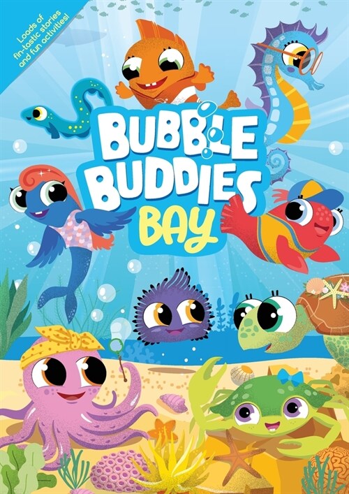 Bubble Buddies Bay Story & Activity Book I: Under the sea is the place to be! (Paperback)