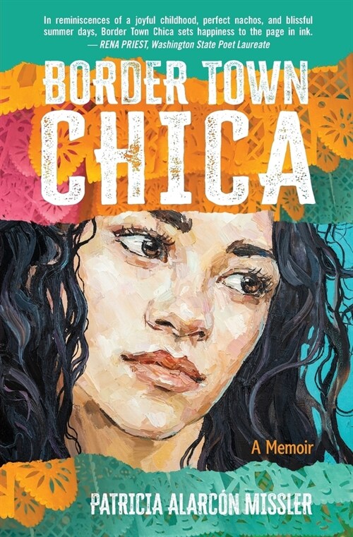 Border Town Chica: A Memoir (Paperback)