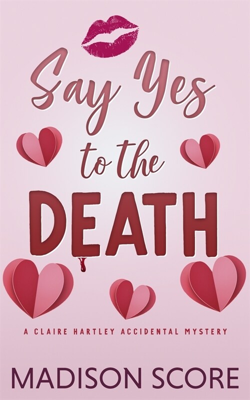 Say Yes to the Death (Paperback)