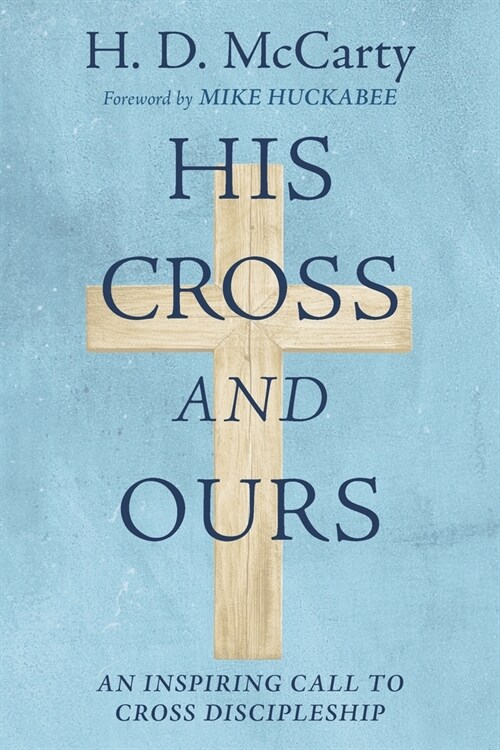 His Cross and Ours (Paperback)