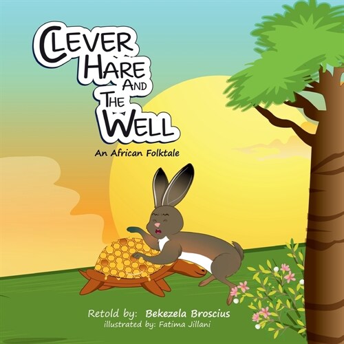Clever Hare and the Well (Paperback)