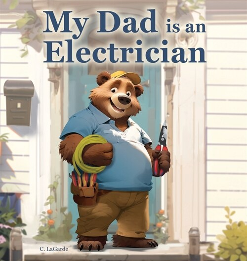 My Dad is an Electrician (Hardcover)