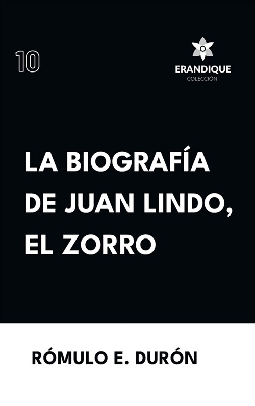 Biograf? de Juan Lindo, el Zorro (Hardcover)