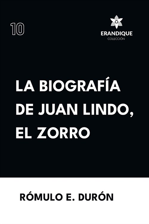 Biograf? de Juan Lindo, el Zorro (Paperback)