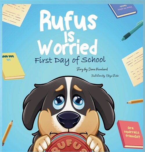 Rufus is Worried: First Day of School (Hardcover, Hardback)