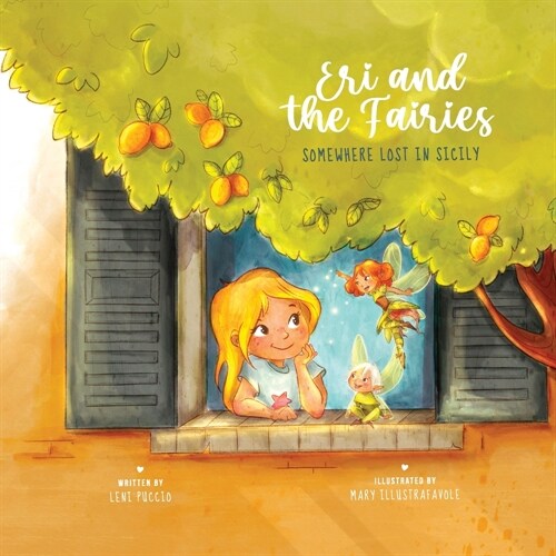 Eri and the Fairies: Somewhere Lost in Sicily (Paperback)