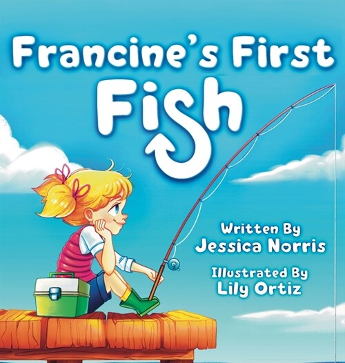 Francines First Fish (Hardcover)